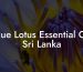 Blue Lotus Essential Oil Sri Lanka