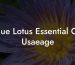 Blue Lotus Essential Oil Usaeage