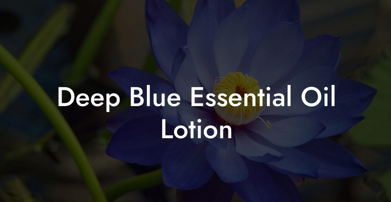 Deep Blue Essential Oil Lotion