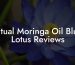 Ritual Moringa Oil Blue Lotus Reviews
