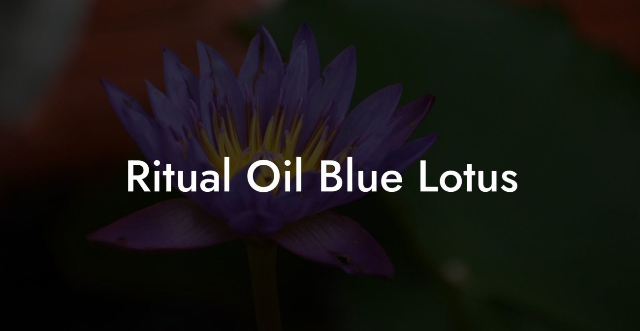 Ritual Oil Blue Lotus